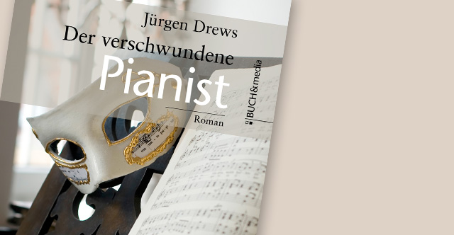 Jürgen Drews – <br/>Der verschwundene Pianist